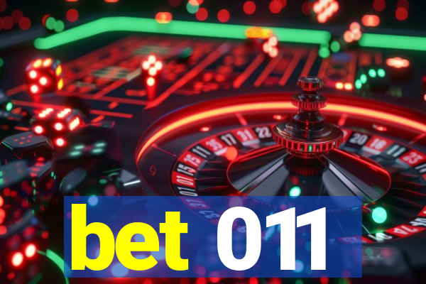 bet 011